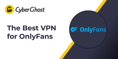 onlyfans vpn|Unblock OnlyFans With a VPN 